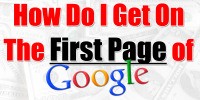How Do I Get My Business To Page 1 of GOOGLE?